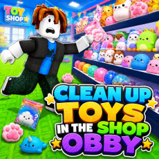 Play Clean up Toys in the Shop Obby now!