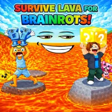 Play Survive Lava for Brainrots! game