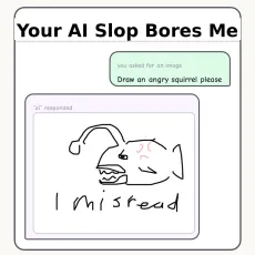 Your AI Slop Bores Me game Play Your AI Slop Bores Me game